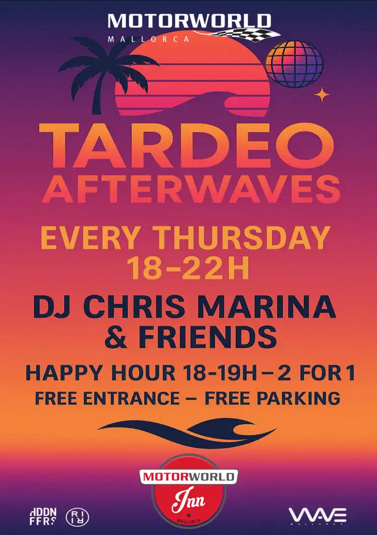 Tardeo Afterwaves Motorworld Mallorca